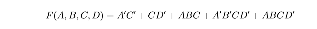 F(A, B, C, D) = A'C' + CD' + ABC + A'B'CD' + ABCD'
