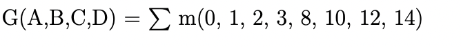 G(A,B,C,D) = E m(0, 1, 2, 3, 8, 10, 12, 14)
