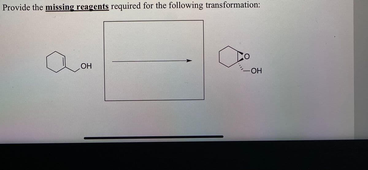 Provide the missing reagents required for the following transformation:
OH
HO-
