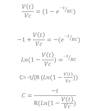 V(t)
Vc
−1+
= (1 − e¯¹/Rc)
-
C =
V (t)
Vc
Ln(1-
C= -t/(R
=
- (e-t/RC)
V(t)) = ¹/RC
Vc
(Ln(1-(t)))
Vc
-t
R(Ln(1 V(t))
