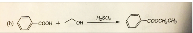 (b)
COOH +
OH
H₂SO4
-COOCH₂CH3