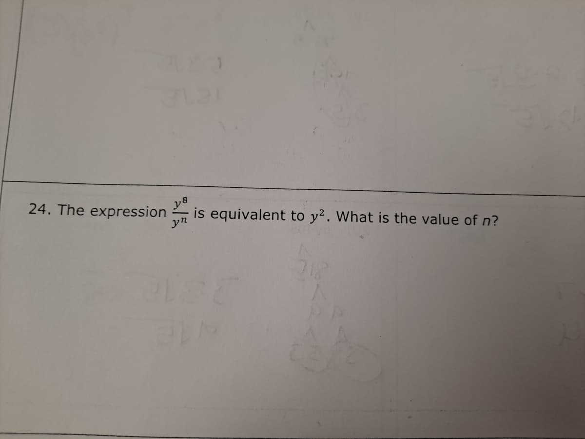 24. The expression
is equivalent to y?. What is the value of n?
