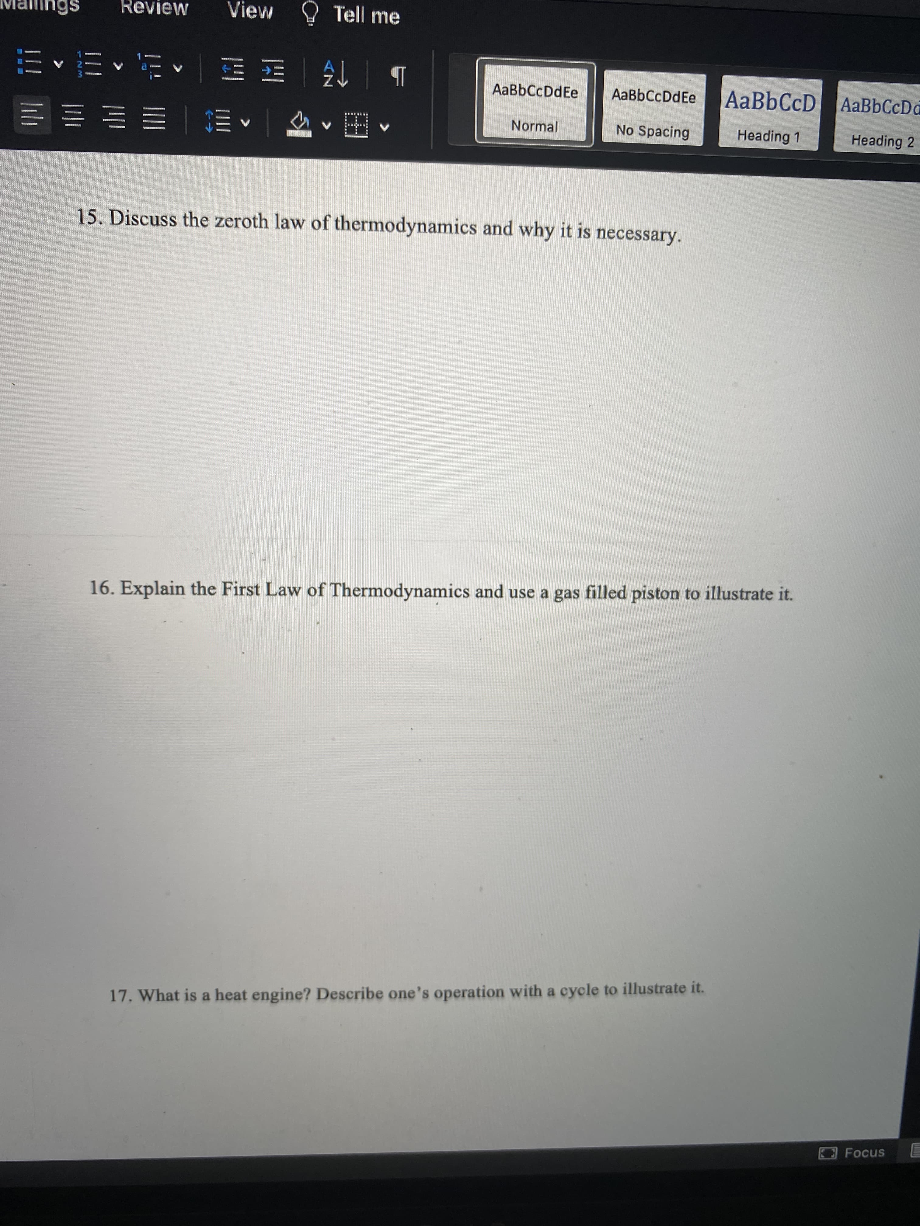 15. Discuss the zeroth law of thermodynamics and why it is necessary.
