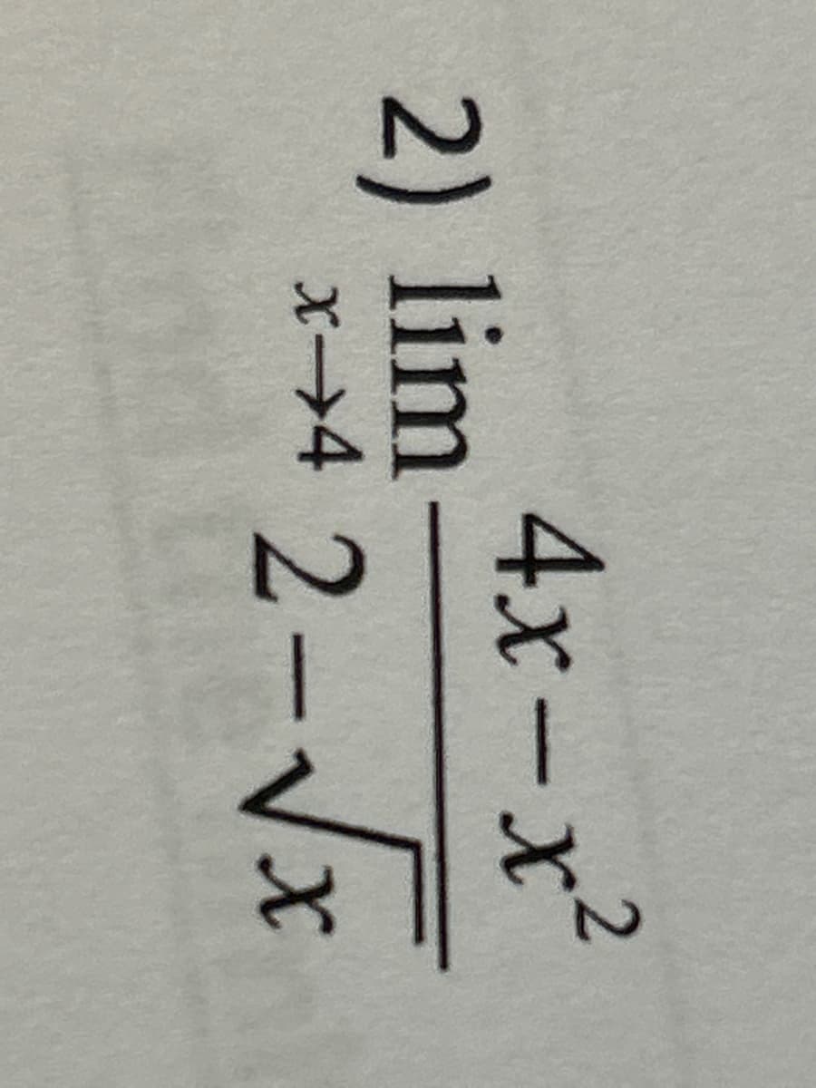 4x-x²
2) lim
x+42-√√x