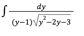 dy
(y-1)√y²-2y-3
S.