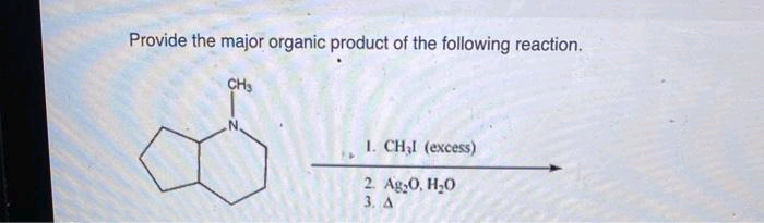 Provide the major organic product of the following reaction.
CH₂
N
I. CH₂I (excess)
2. Ag₂0, H₂0
3. A