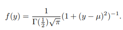 f(y):
1
T()√√
(1 + (y-μ)²)-¹.