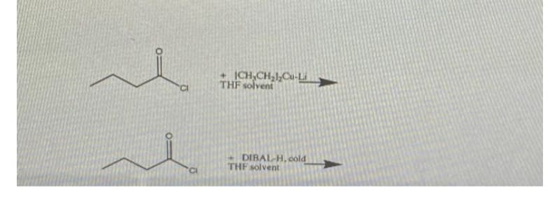 ICH,CH,1,Cu-Li
THF solvent
DIBAL H, oold
THF solvent

