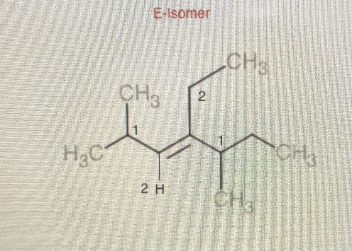 н с
E-Isomer
CH3 2
1
2 Н
CH3
CH3
CH3