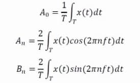 1
An = 7 [x (1) de
Ao
An
1-²7 £x x(t)cos (2nnft)dt
2
B₁
= ²7/1₁x x(t) sin(2nnft)dt
T