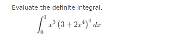 Evaluate the definite integral.
* (3 + 2x*)* d
