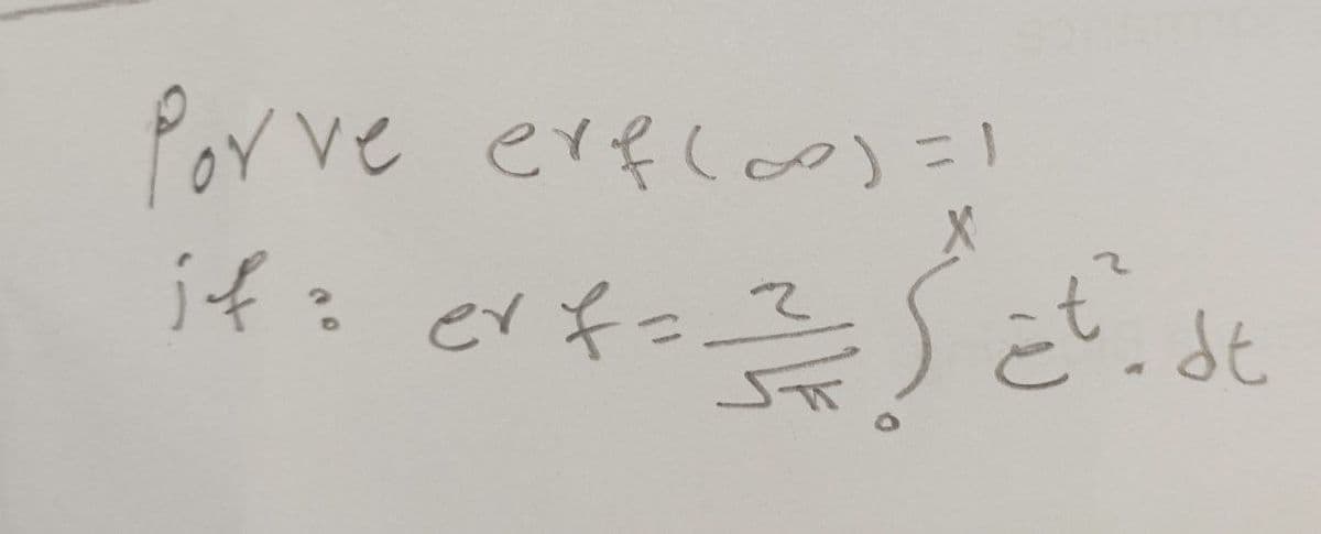ات (0) pov ve erf
x=3/²/² Set ² d
Et.dt
A
if : erf=2