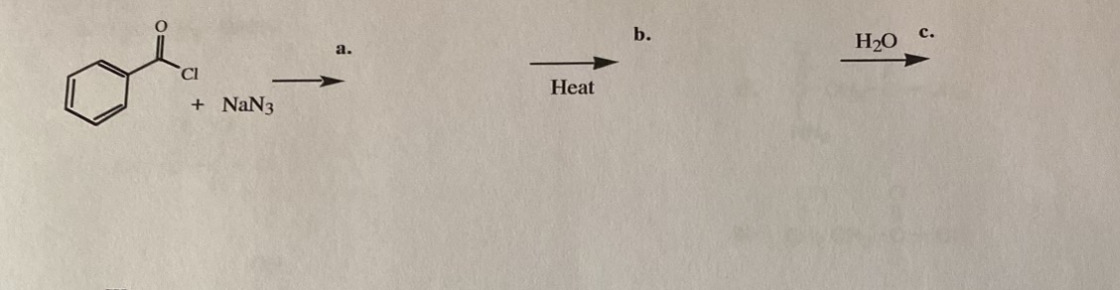 b.
H20 c.
Heat
+ NaN3
