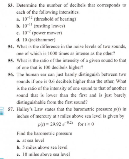 56. The human ear can just barely distinguish between two
sounds if one is 0.6 decibels higher than the other. What
is the ratio of the intensity of one sound to that of another
sound that is lower than the first and is just barely
distinguishable from the first sound?
