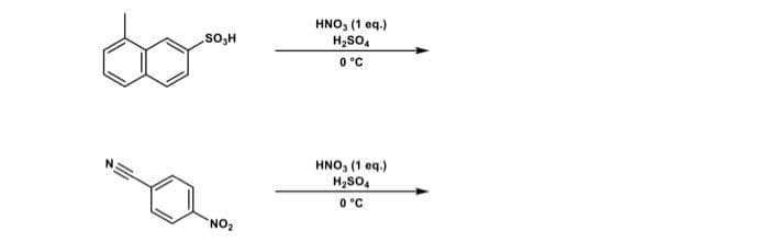 SO₂H
NO₂
HNO3 (1 eq.)
H₂SO4
0 °C
HNO3 (1 eq.)
H₂SO4
0 °C