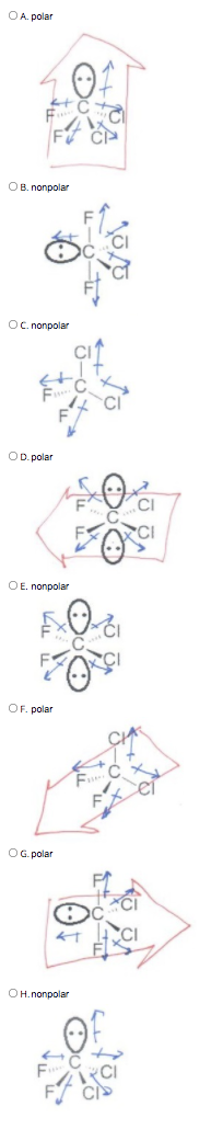 O A. polar
OB. nonpolar
Oc. nonpolar
OD. polar
OE. nonpolar
OF. polar
OG. polar
OH.nonpolar
