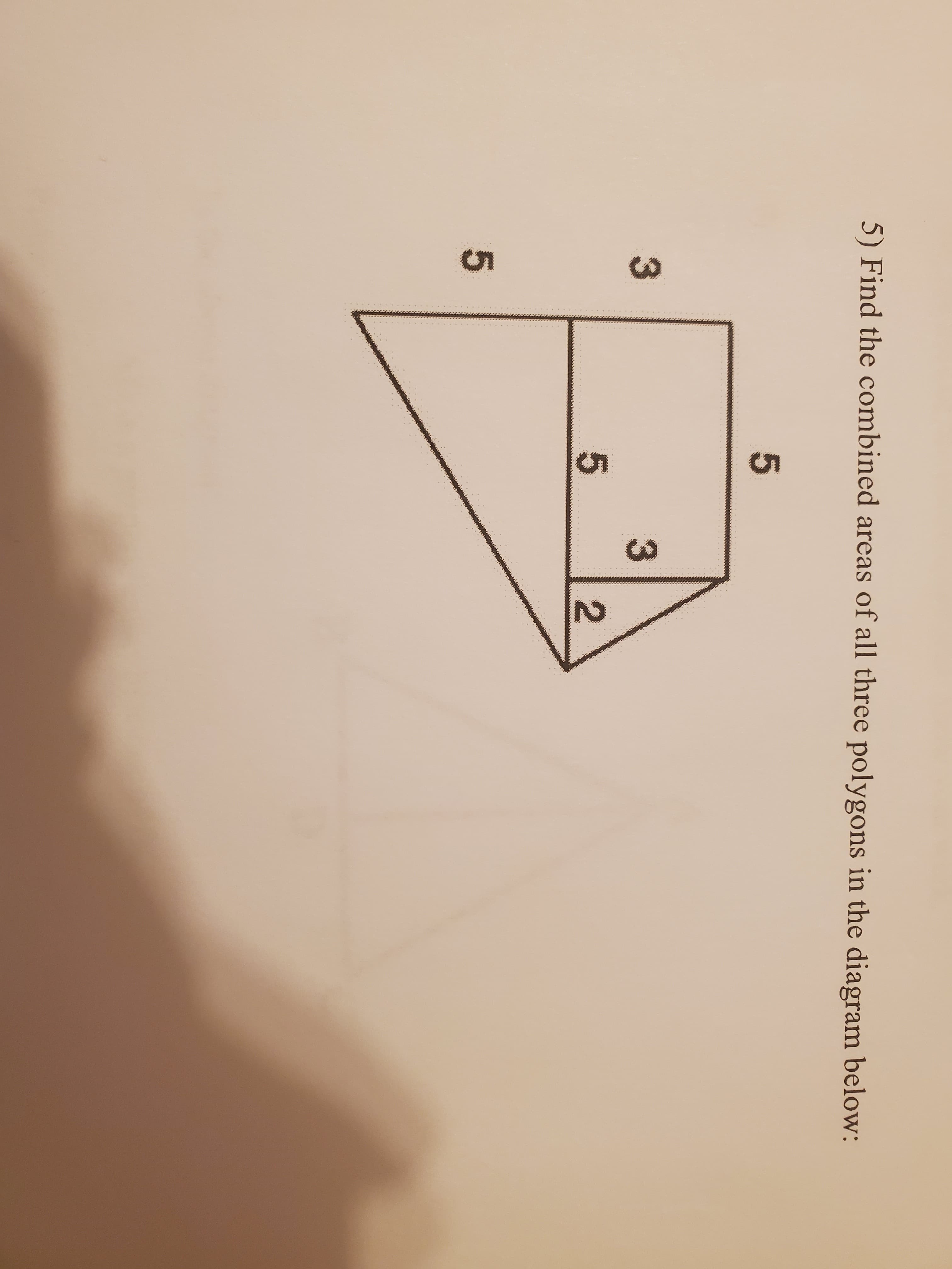 5) Find the combined areas of all three polygons in the diagram below:
3
5
2.
5
S.

