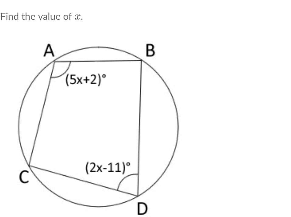 Find the value of x.
A
В
(5x+2)°
C
(2х-11)°
