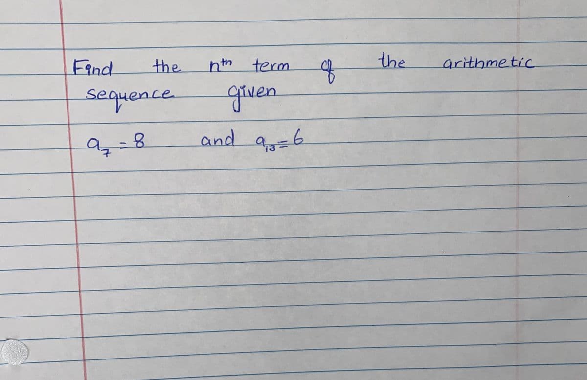 nth term
the
arithmetic
of
given
Fand
the
sequence
3=6
