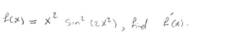 fcx) = x² sin? (zx?), hnd éca).
