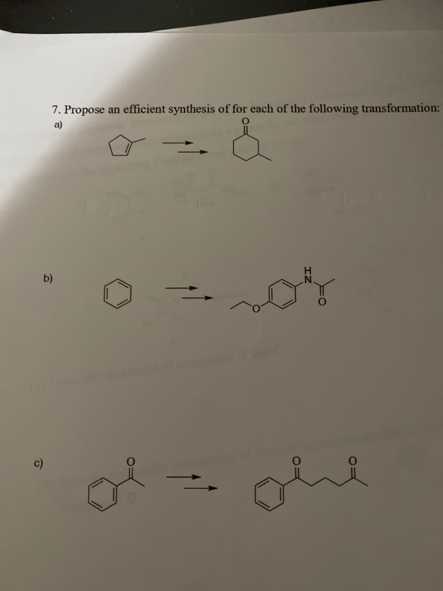 7. Propose an efficient synthesis of for each of the following transformation:
a)
b)
c)
