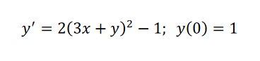 У 3 2(3х + у)? — 1; у(0) 3D1
