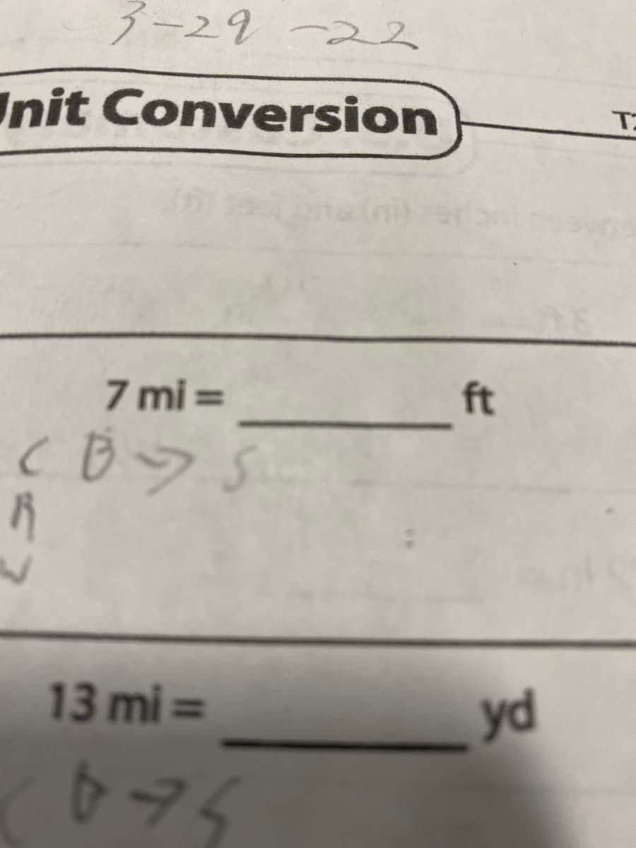 ノー29 -22
Init Conversion
T
7 mi =
ft
(Bっs
13 mi =
yd
%3D
