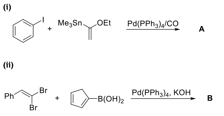 (i)
MezSn.
OEt
Pd(PPH3)4/CO
A
(ii)
Br
Ph
Pd(PPH3)4, KOH
-B(ОН)2
В
Br
+
