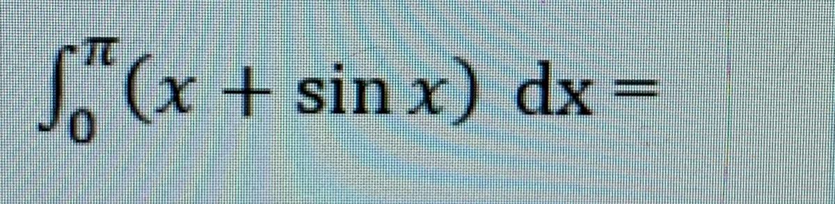 f(x + sin x) dx =