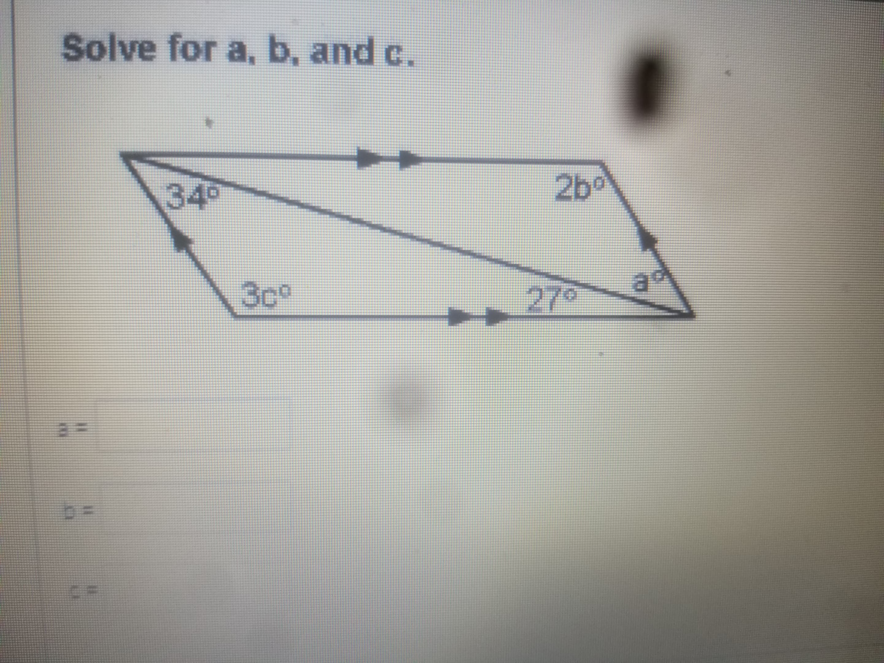 Solve for a, b, and c.
340
2bo
3c°
27
ad
