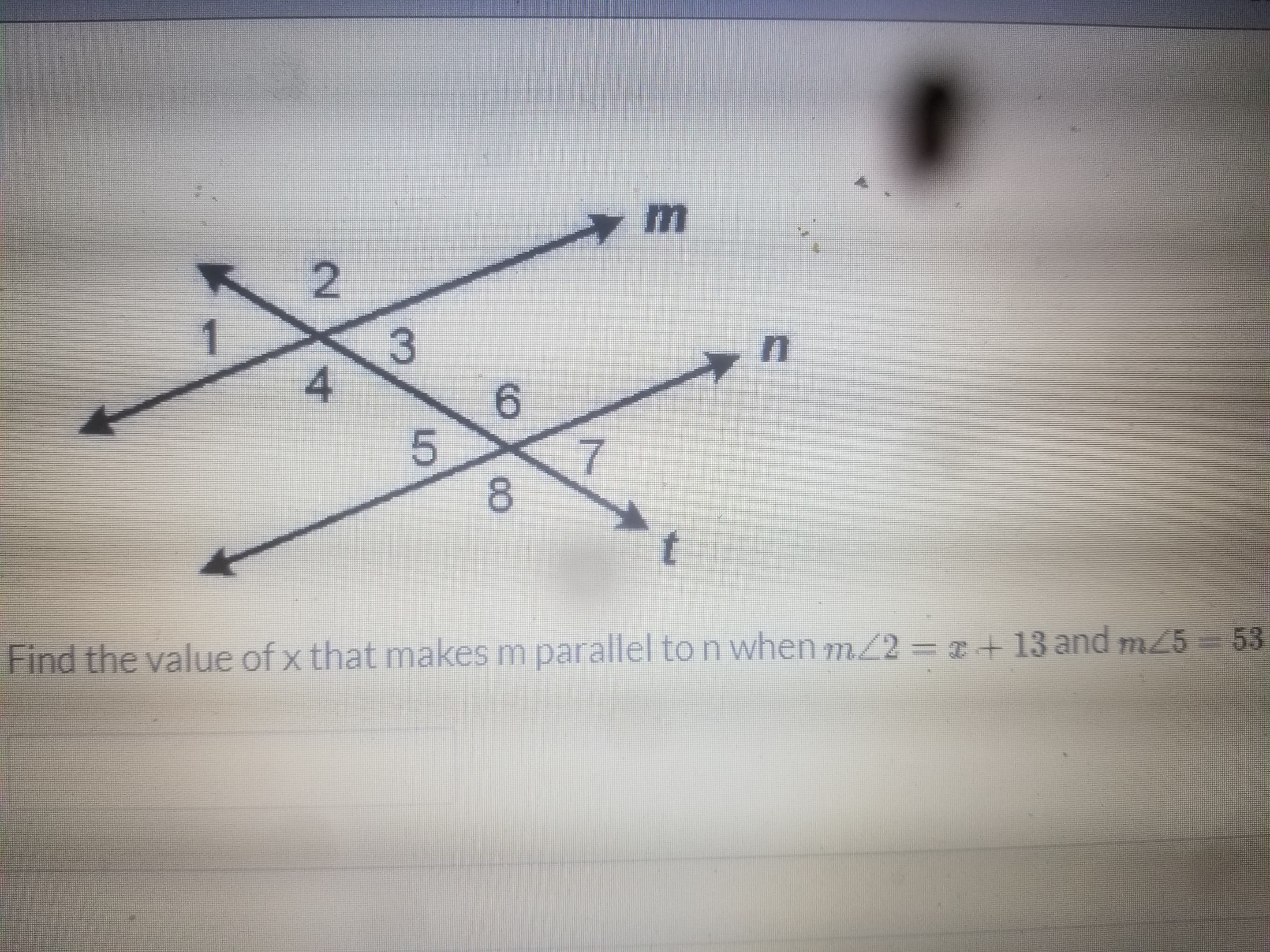 Find the value of x that makes m parallel to n when m./2
I+ 13 and m/5- 55
