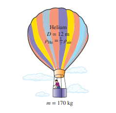 Helium
D= 12 m
Pair
PHe =Pair
m = 170 kg
