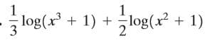 1
:log(x + 1) + 치log(x? + 1)
3
