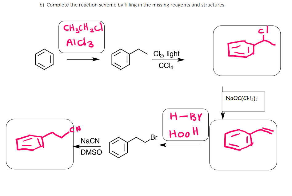 b) Complete the reaction scheme by filling in the missing reagents and structures.
CH3CH2C
Ald3
Cl2, light
CCl4
E
N
NaCN
H-BY
Br
HooH
DMSO
NaOC(CH3)3