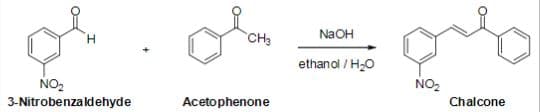 NaOH
CH
ethanol / H,0
NO2
NO2
Chalcone
3-Nitrobenzaldehyde
Acetophenone
