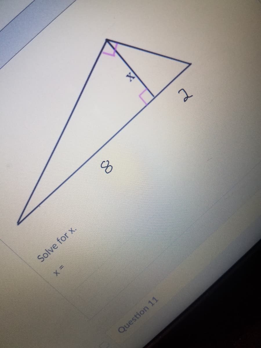 Solve for x.
2.
Question 11
