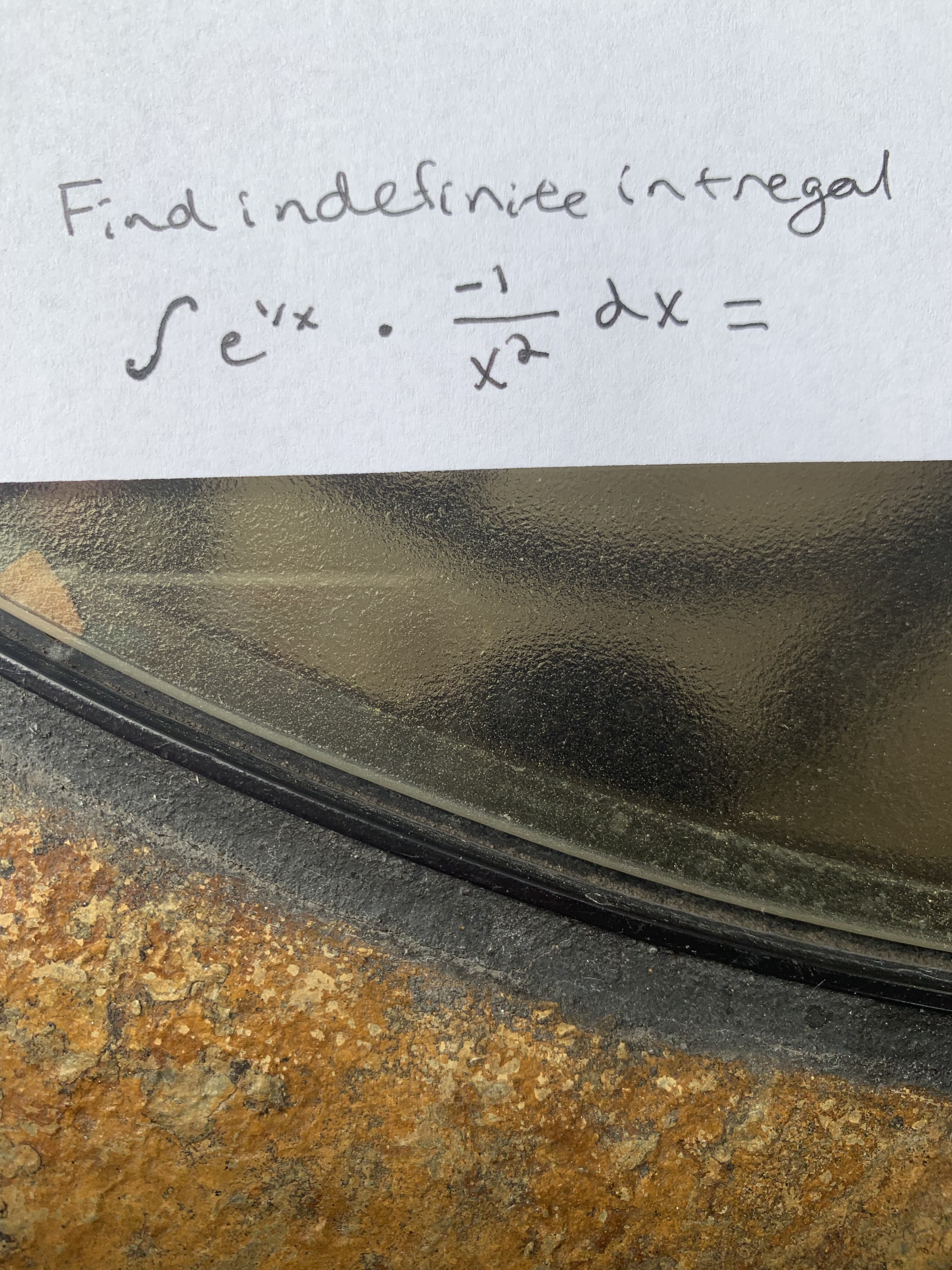 Find intregal
indefinite
dx =
