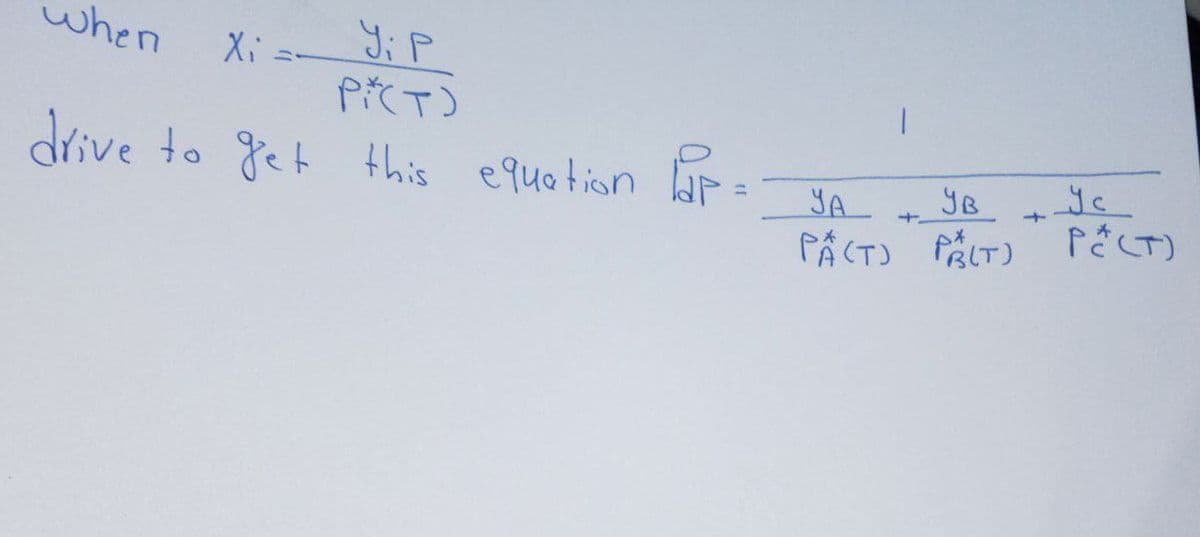 Xi =
уір
ресто
drive to get this equation lap =
when
УА + Ув
YA
Ус
PA(T) PALT) PACT)