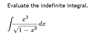 Evaluate the indefinite integral.
-dx
Vi – x³
|

