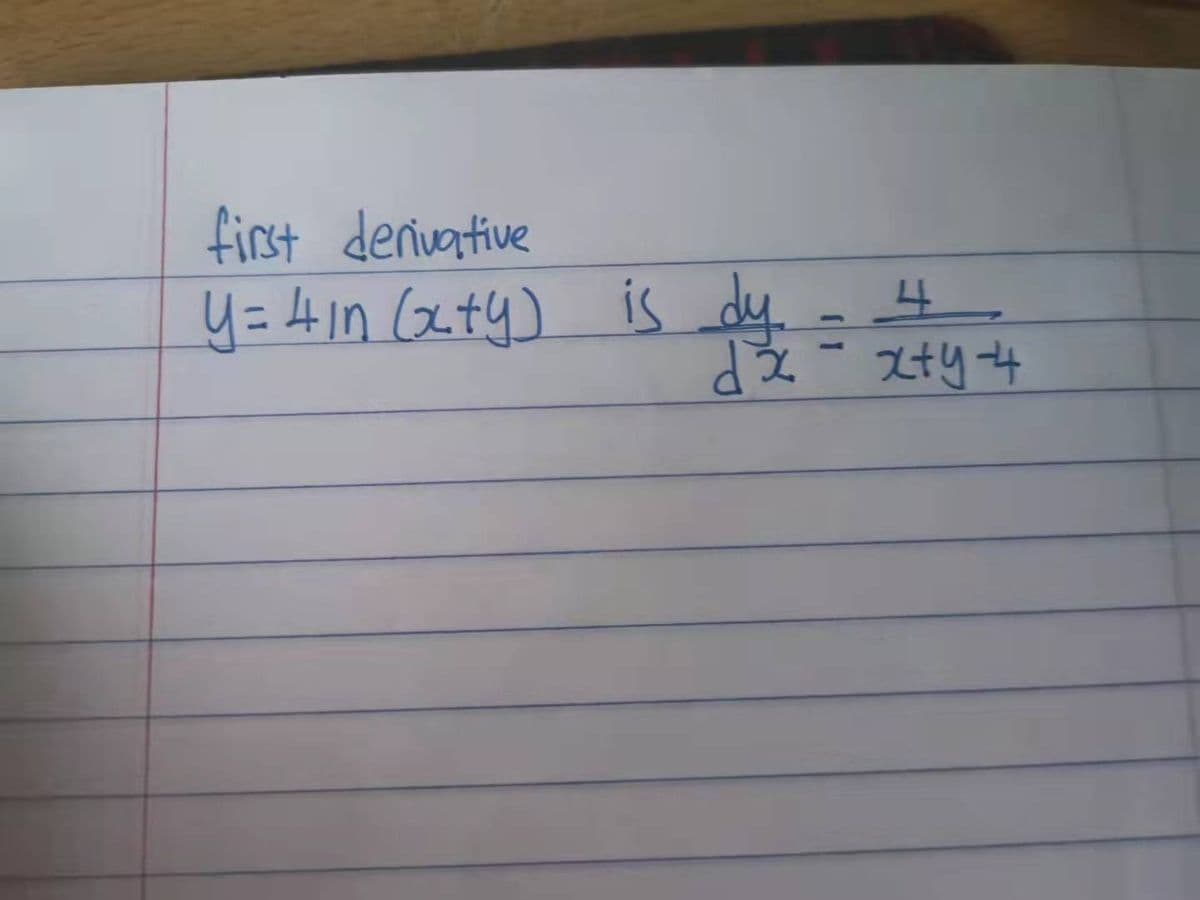 first denivative
y=4in Gaty) is dy.
%3D
