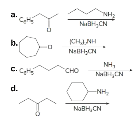 NH2
a.
Cонs
NABH;CN
b.
(CH3),NH
NABH3CN
NH3
С. cоН5
`CHO
NABH,CN
d.
-NH2
NaBH3CN
