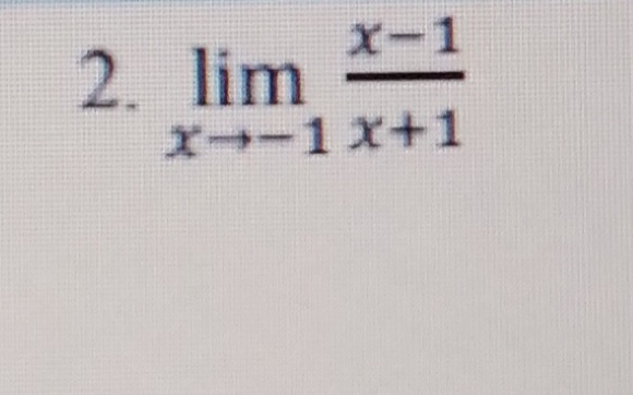 X-1
2. lim
ズ→-1X+1
