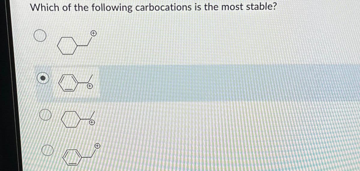 Which of the following carbocations is the most stable?
06
+