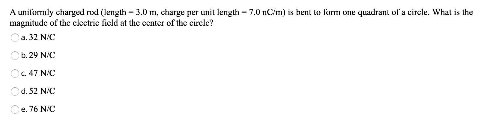 magnitude of the electric field at the center of the circle?

