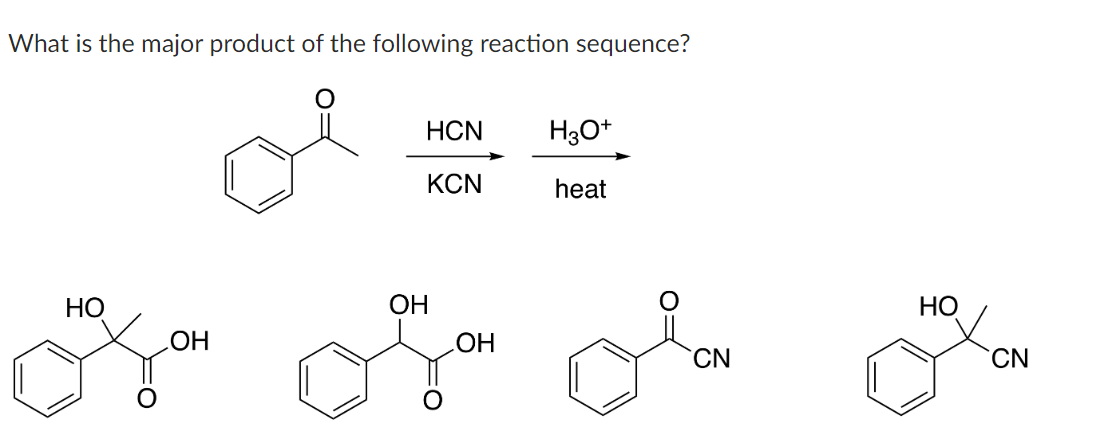What is the major product of the following reaction sequence?
НО
ОН
ОН
HCN
KCN
OH
H3O+
heat
CN
НО
CN