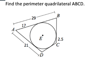 Find the perimeter quadrilateral ABCD.
B
17
21
29
E
'С
2.5