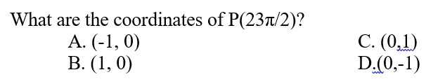 What are the coordinates of P(23t/2)?
А. (-1, 0)
В. (1, 0)
С. (0,1)
D.(0,-1)
