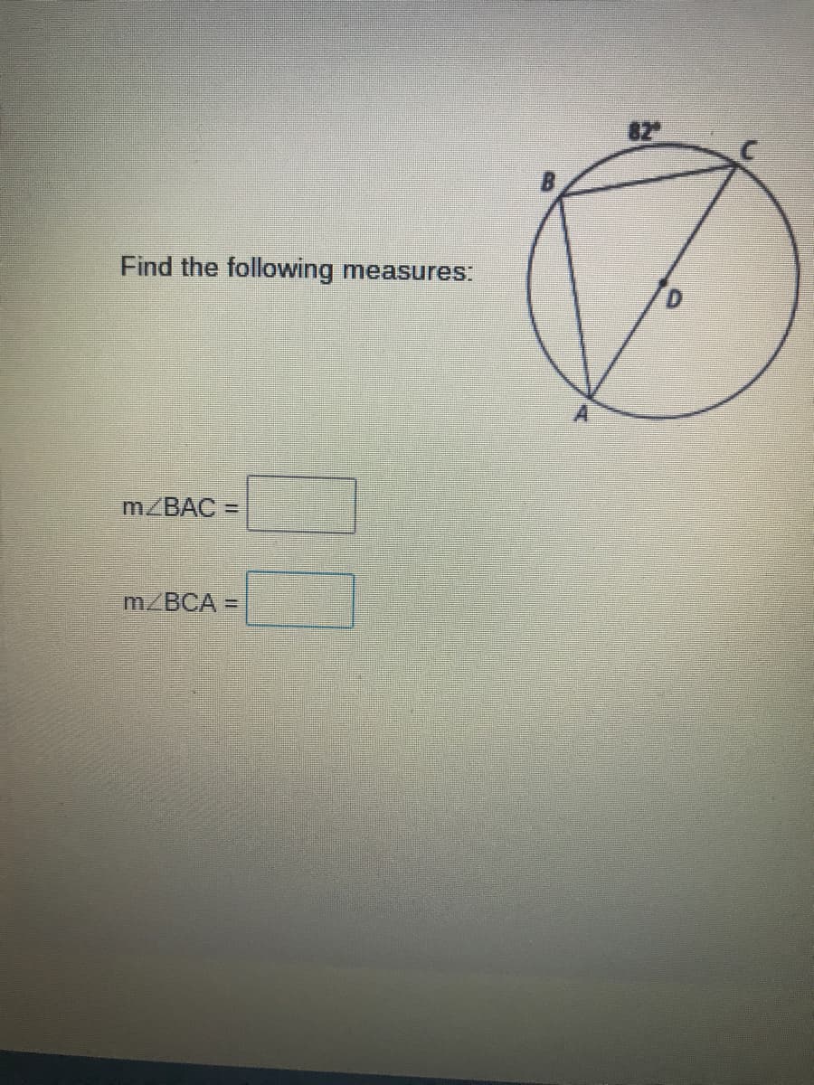 Find the following measures:
m/BAC =
m/BCA =
