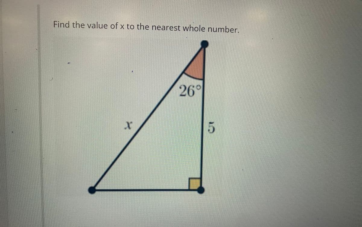 Find the value of x to the nearest whole number.
Y
269
20
5