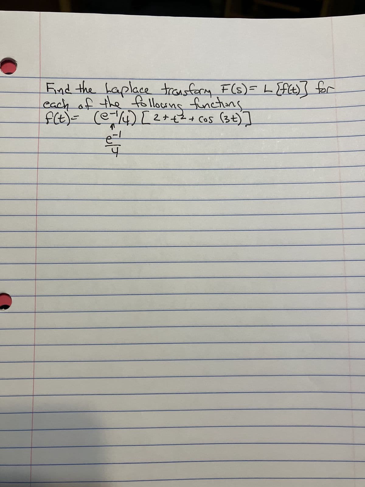 Find the Laplace transform F(S)= L [f(t)] for
each of the following functions
f(t) = (@=1/4) [2+ + ² + (05 (3+)]
TUFF